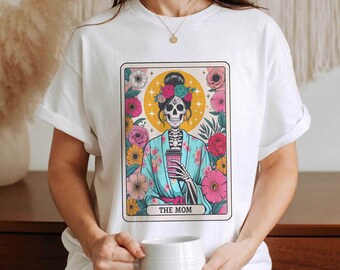 Mother's Day Tarot The Mom Shirt, Woman Skeleton Mother Design, Witchy Vibes Skull Mama Shirt, Gift for Mom