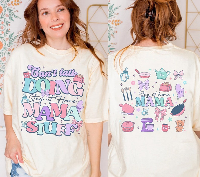 Can't Talk Right Now Doing Mama Stay At Home Stuff Coquette Bow Mother's Day Shirt Mother's Day Gift Cool Mom Shirt Gift For Mom image 2