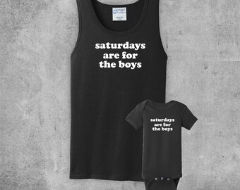 Matching Saturdays Are For The Boys Shirts