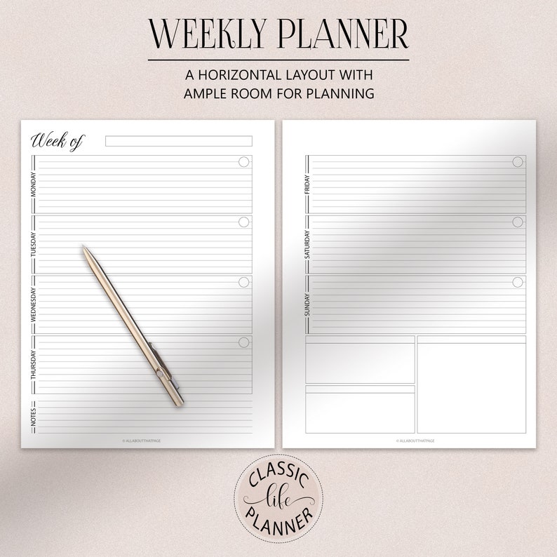 May include: A black and white weekly planner with a horizontal layout. The planner has a section for notes and a section for each day of the week. The text "WEEKLY PLANNER" and "A HORIZONTAL LAYOUT WITH AMPLE ROOM FOR PLANNING" is at the top of the page. The text "Week of" is at the top of the left side of the page. The text "CLASSIC life PLANNER" is at the bottom of the page.