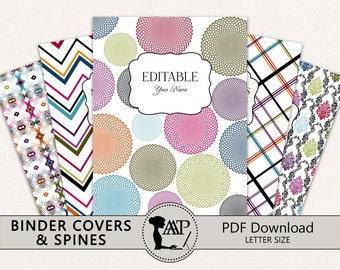 May include: Five printable binder covers with different patterns. The patterns include a colorful geometric design, a chevron pattern, a pattern of colorful circles, a plaid pattern, and a floral pattern. The text "Editable Your Name" is on the cover with the colorful circles. The text "Binder Covers & Spines" is at the bottom of the image. The text "PDF Download Letter Size" is at the bottom right of the image. The text "School Home Office Four Text Options Spines in Five Sizes" is at the bottom of the image.
