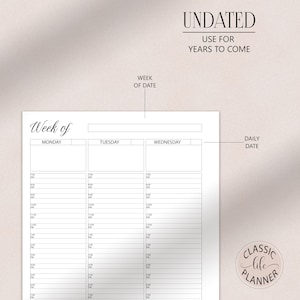 May include: A black and white printable weekly planner with the text "Week of" at the top. The planner is undated and has space for each day of the week, Monday through Wednesday. The planner also has a space for a daily date.