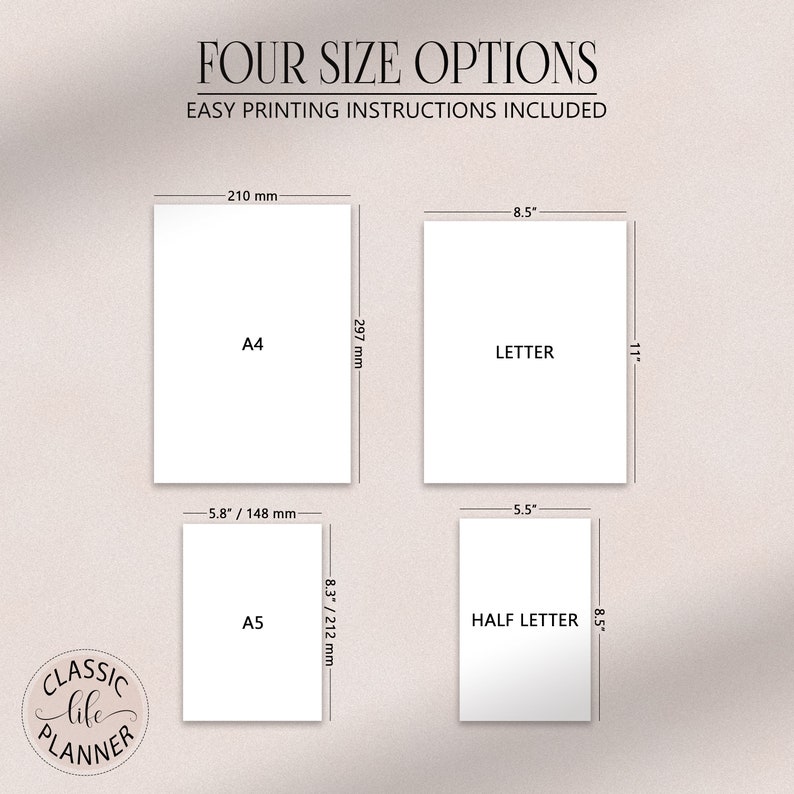 May include: Four size options for printable planner pages: A4 (8.3" x 11.7"), Letter (8.5" x 11"), A5 (5.8" x 8.3"), and Half Letter (5.5" x 8.5").