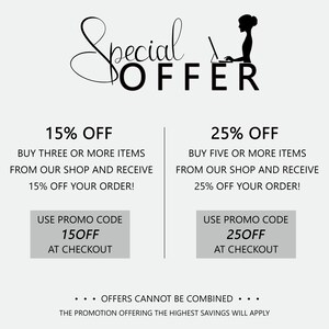 May include: Black and white graphic of a woman sitting at a computer with the text "Special Offer" above her. The graphic is divided into two sections, each with a different discount offer. The left side offers 15% off when you buy three or more items from the shop and use the code "15OFF" at checkout. The right side offers 25% off when you buy five or more items from the shop and use the code "25OFF" at checkout. The text at the bottom of the graphic reads "Offers cannot be combined. The promotion offering the highest savings will apply."