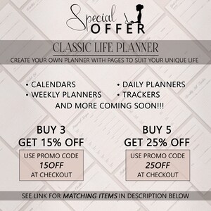 May include: A pink and white graphic with the text "Special Offer" and "Classic Life Planner". The graphic advertises a planner with calendars, weekly planners, daily planners, and trackers. It also includes a buy 3 get 15% off and buy 5 get 25% off offer.