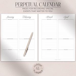 May include: A printable perpetual calendar with four columns for January, February, March, and April. Each column has sections for birthdays, anniversaries, and holidays.