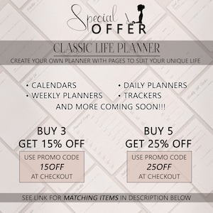 May include: A pink and white graphic with the text "Special Offer" and "Classic Life Planner". The graphic advertises a planner with calendars, weekly planners, daily planners, and trackers. It also includes a buy 3 get 15% off and buy 5 get 25% off offer.