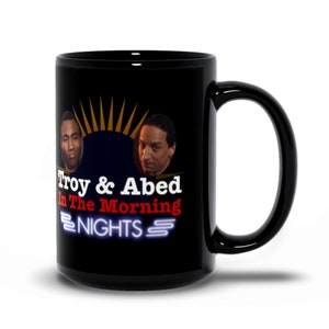 Troy & Abed In The Morning Nights Coffee Mug (Black)