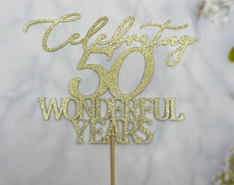 Topo de bolo para 50º aniversário de casamento, topo de bolo para 50 bodas de ouro, topo de bolo para celebrar 50 anos maravilhosos.