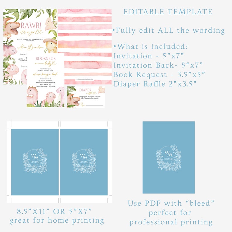 May include: Editable template for a baby shower invitation with a pink and green dinosaur theme. The template includes a 5x7 inch invitation, a 5x7 inch invitation back, a 3.5x5 inch book request card, and a 2x3.5 inch diaper raffle card. The template is available in 8.5x11 inch or 5x7 inch sizes.