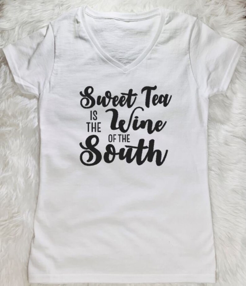 Wine Lover Sweet Tea Is The Wine Of The South Women/'s T-Shirt Life in the South Cute Wine Shirt Southern Charm Wine Lover Gift Gift