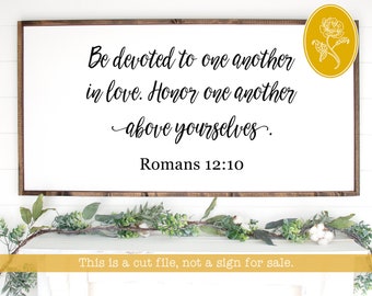 SVG FILES, Be Devoted to One Another, Scripture svg, Bible Verse svg, Romans 12 svg, Christian SVG, Instant Download