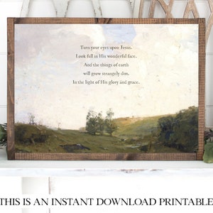 Turn Your Eyes Upon Jesus Printable, Hymn Print, Bible Verse, Christian Wall Art, Instant Download, Vintage Neutral Living Room Decor