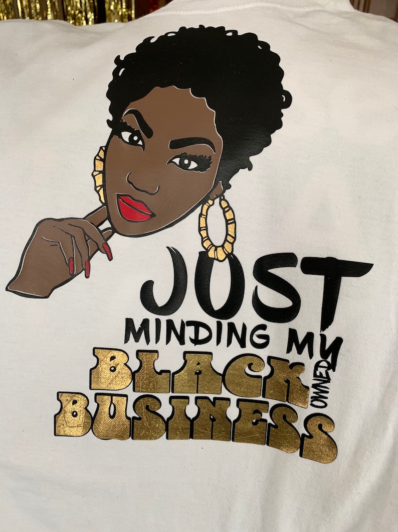 Girl Boss T-Shirt Mompreneur Lady Boss Minding My Black Owned Business Graphic Tee