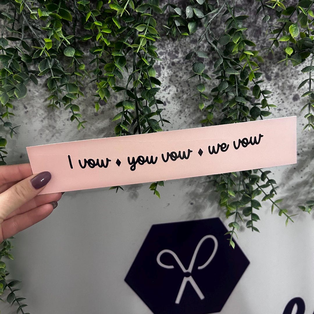 I Vow, You Vow, We Vow - Cursive Font - DECAL STICKER - Etsy