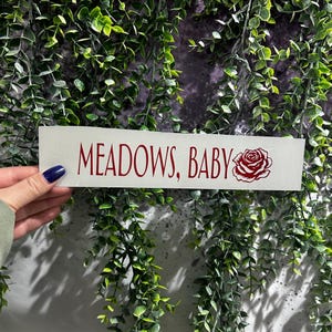 Meadows, baby - DECAL STICKER