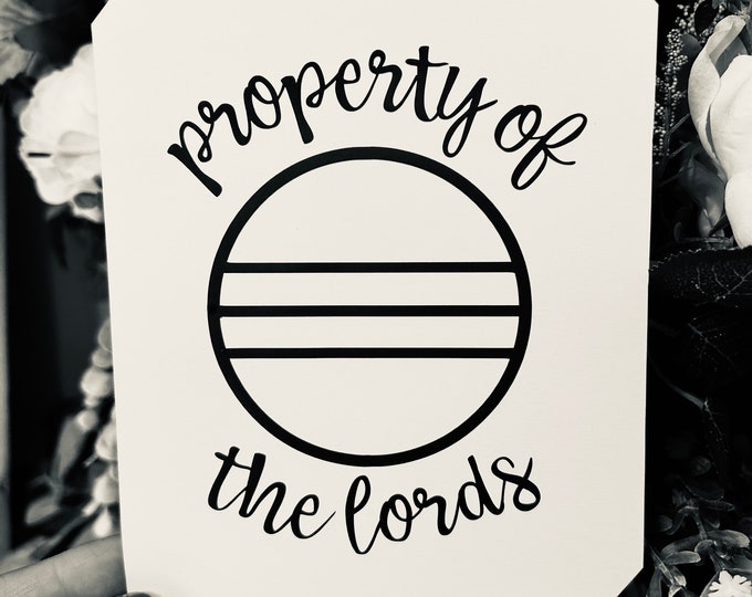 Property of the lords - DECAL STICKER