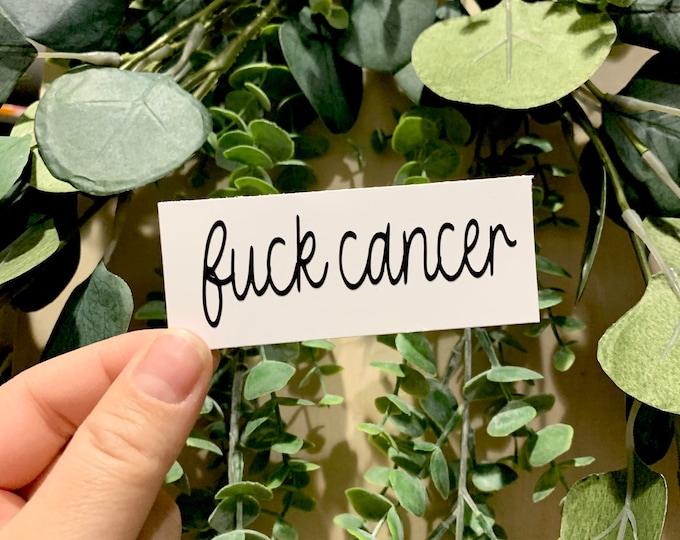 Fuck cancer - Decal