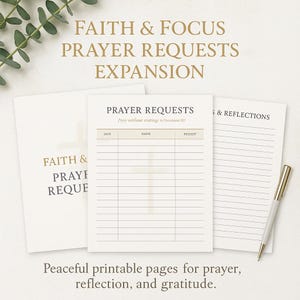 Könnte beinhalten: Druckbare Gebetsanforderungsseiten mit dem Text "Faith & Focus Prayer Requests Expansion". Die Seiten haben Abschnitte für Daten, Namen und Anfragen, mit einem Stift, der auf der Seite liegt. Der Text "Peaceful printable pages for prayer, reflection, and gratitude" ist ebenfalls sichtbar.