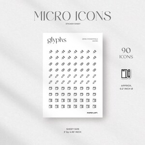 May include: A white sticker sheet with the text "MICRO ICONS" and "glyphs". The sheet contains 90 micro icons of push pins, paper clips, pens, notebooks, and calendars. Sheet size is 7.6 x 12.6 cm, with icons approx. 0.5 cm in diameter.