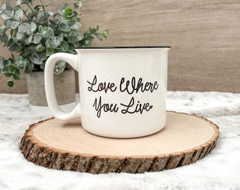 Love Where You Live Mug | 18oz | Customizable State on Back | Dishwasher Safe | Microwave Safe | camper style mug