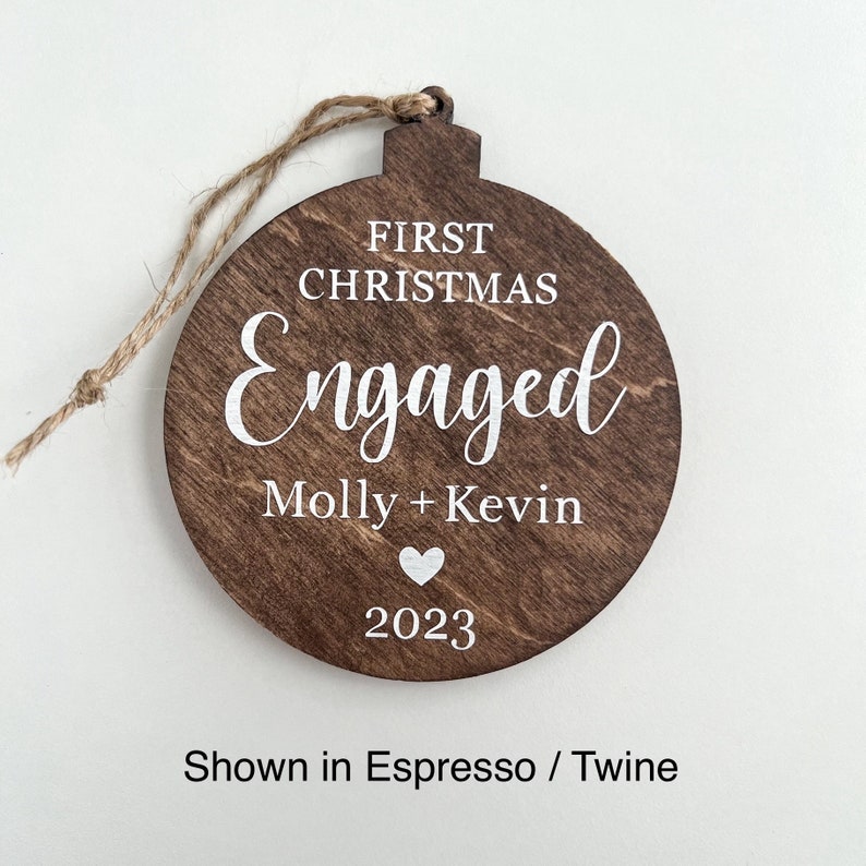 Engaged Wooden Ornament 3.5 inches Customizable First Christmas Engaged Ornament Engagement Gift Bridal Shower Gift image 6