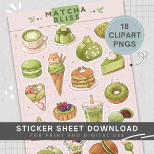 May include: A sticker sheet featuring matcha-themed illustrations. The sheet includes images of matcha desserts, drinks, and a fish-shaped pastry, with a cat theme. The text "Matcha Bliss" and "18 Clipart PNGs" are visible. The bottom of the sheet reads "Sticker Sheet Download".