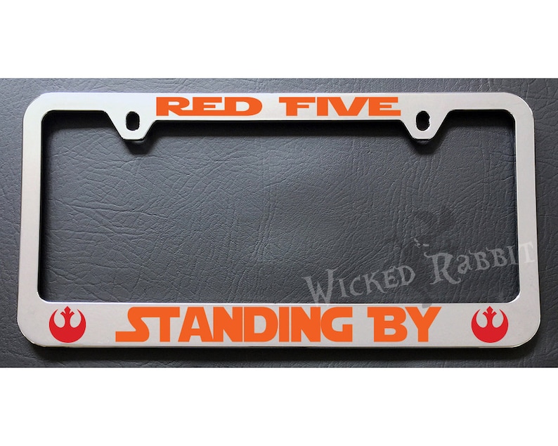 Red Five Standing By Star Wars Chrome License Plate Frame | Etsy