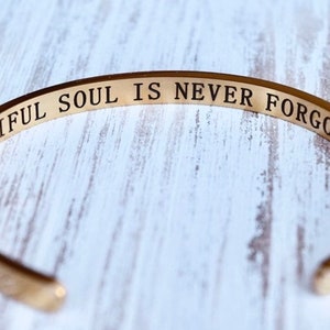 Memorial Bracelet - A Beautiful Soul is Never Forgotten Cuff Bracelet - Celebration of Life Bracelet - Grief Support - Never Forgotten