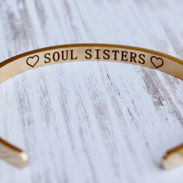 Soul Sisters Gold Cuff Bracelet - Soul Sisters Bracelet - Gold Cuff Bracelet - Hidden Message Bracelet For Best Friend - Friendship Gifts