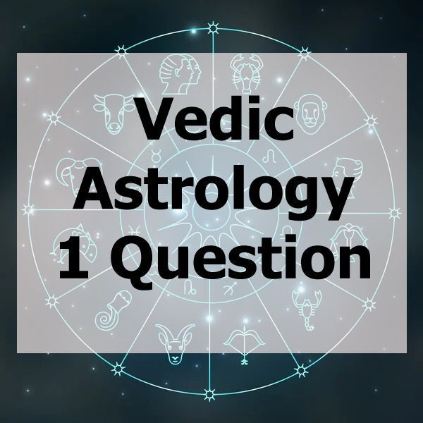 One Question Reading through Astrology - Vedic