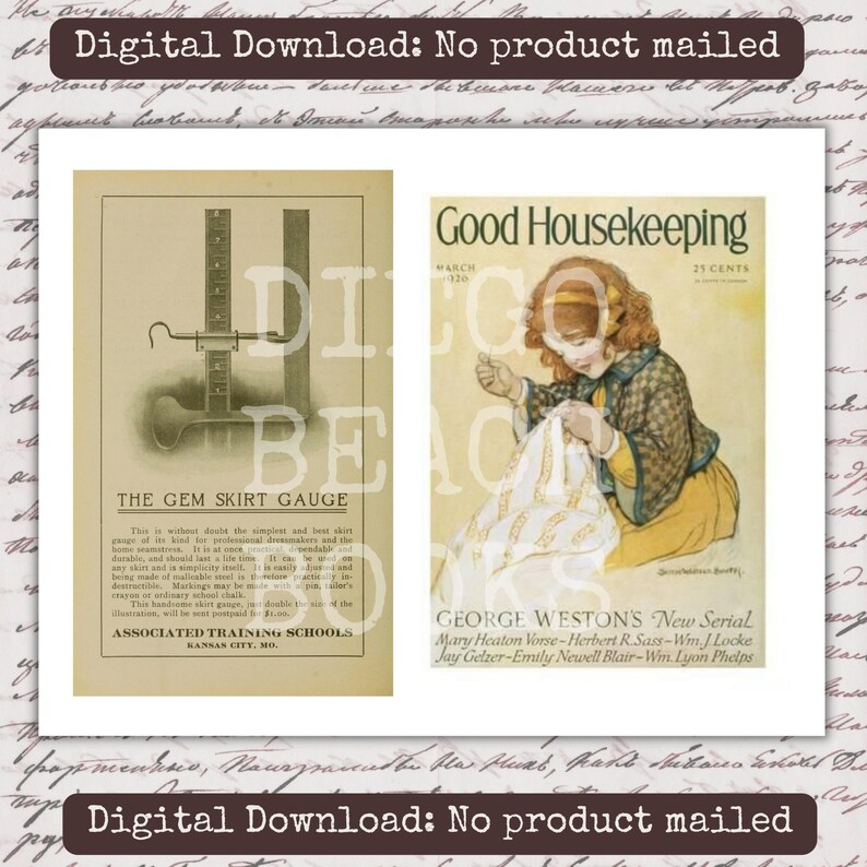 May include: Vintage digital download featuring two antique illustrations. One shows a Gem Skirt Gauge with text, and the other is a Good Housekeeping magazine cover from March 1926, depicting a girl sewing. The text "Digital Download: No product mailed" is at the top and bottom.