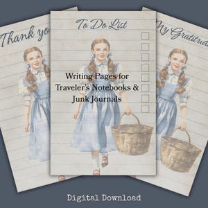 Oz writing pages printable featuring vintage Dorothy illustration with basket. Gratitude list, to do list, and thank you stationery pages designed for traveler’s notebooks and junk journals. Storybook style 4.5 x 7 inch journal inserts. Digital download planner pages for scrapbook and stationery use. No physical product mailed.