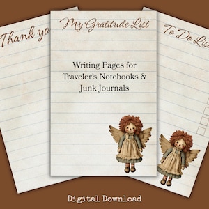 May include: Three lined paper pages with text and illustrations. The pages read "Thank you", "My Gratitude List", and "To Do List". The center page has the text "Writing Pages for Traveler's Notebooks & Junk Journals" and two angel illustrations. "Digital Download" is at the bottom.