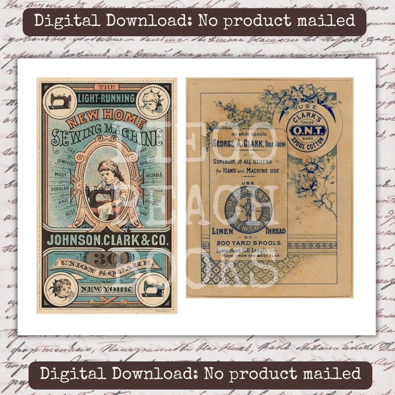 May include: Two vintage-style digital prints. The left print features a sewing machine with the text "New Home Sewing Machine" and "Johnson, Clark & Co." in a blue and cream color scheme. The right print showcases "Clark's O.N.T." spool cotton with floral accents.