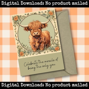 Tarjeta imprimible de vaca bebé de las Tierras Altas para cumpleaños, graduación, celebración de ánimo, abuela, amiga, hija, correo feliz digital