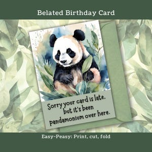 Tarjeta de cumpleaños atrasada imprimible Tarjeta de felicitación de panda Disculpa por la tardanza