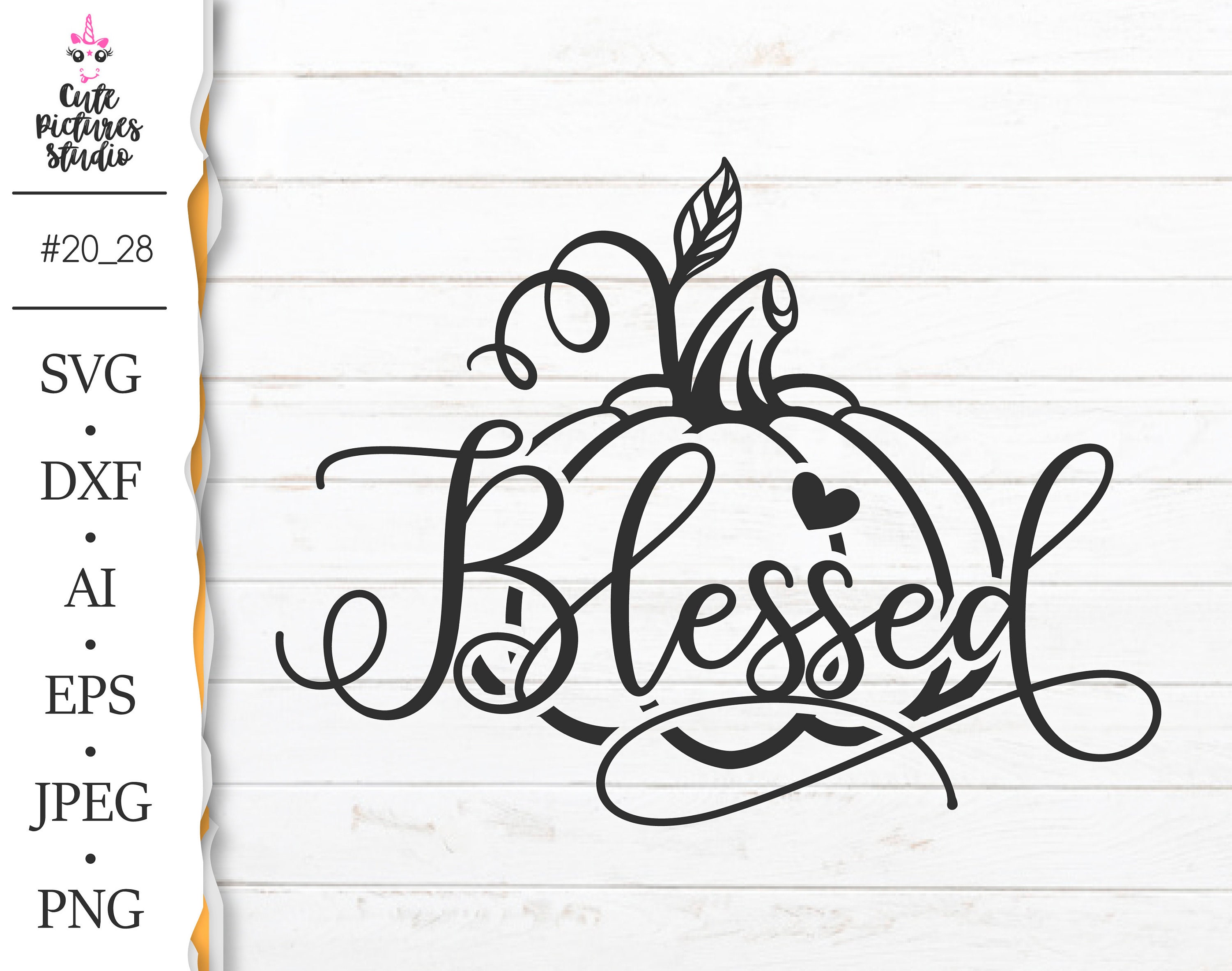 Blessed SVG Cricut cut file Blessed pumpkin svg cut file | Etsy