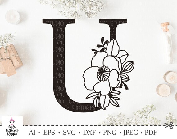 Download Botanical Alphabet Svg Floral Letter U Svg Cut File Svg Dxf Png Wedding Monogram Svg Initials Newborn Dxf Silhouette Svg Cricut Svg