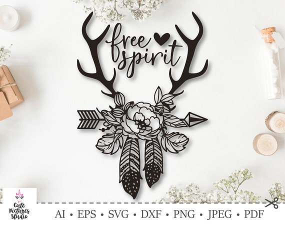 Download Lettering Free Spirit Floral Deer Antlers Arrow With Feathers Boho Style Svg Cut File Png Wedding