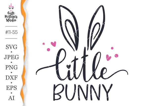 Little Bunny Cricut SVG Cut File Baby Girl Svg Easter Bunny | Etsy