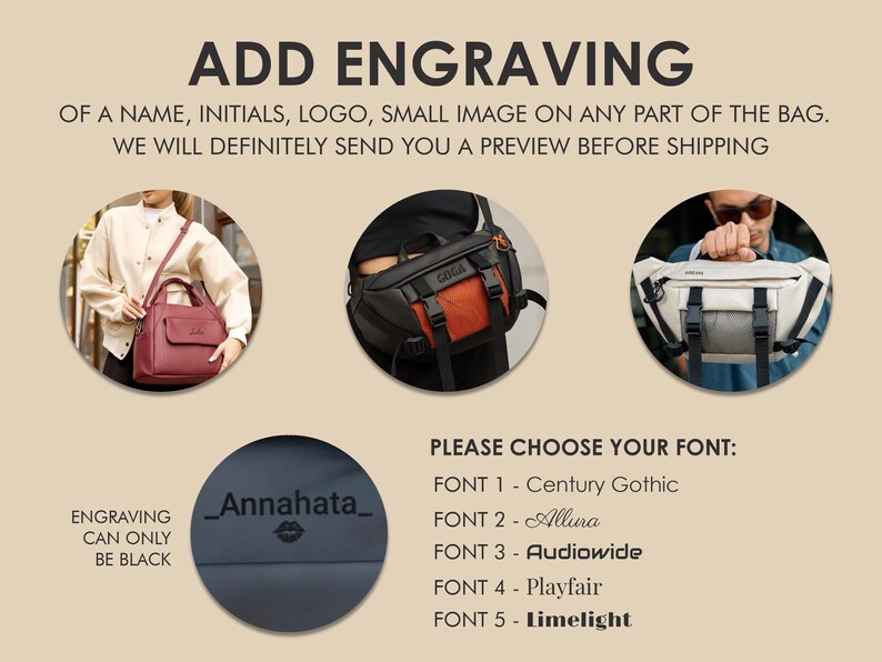 May include: Image promoting bag customization with engraving options. Includes examples of bags and font choices. Text reads: "ADD ENGRAVING" and "PLEASE CHOOSE YOUR FONT:" with font names. The text also says "ENGRAVING CAN ONLY BE BLACK."