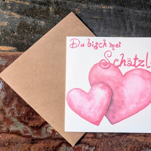 Schwäbische Grußkarte Liebe, Freundschaft- Du bisch mei Schätzle - Valentinstag, Geburtstag, Weihnachten, Verlobung, Muttertag