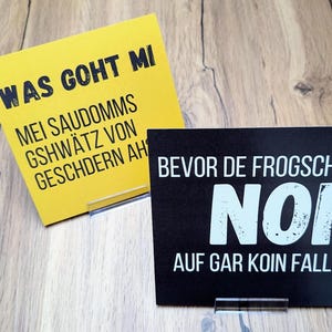 Schwäbische Wendekarte Noi, Was goht mi mei saudomms Gschwätz von geschdern ah, Grusskarte, Geschenk für Schwaben, Geburtstagsgeschenk