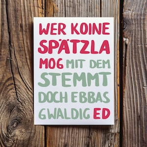 Schwäbische Postkarte A6 - Wer koine Spätzla mog - Geschenk für Schwaben von der Schwäbischen Alb bis zum Bodensee