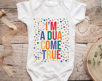 I'M A DUA COME TRUE | Colourful Confetti Unisex