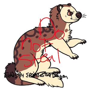 May include: A cartoon illustration of a ferret-like creature with brown and tan fur, and red eyes. The words "Do Not Steal" are written across the image in red. The artist's signature is at the bottom.