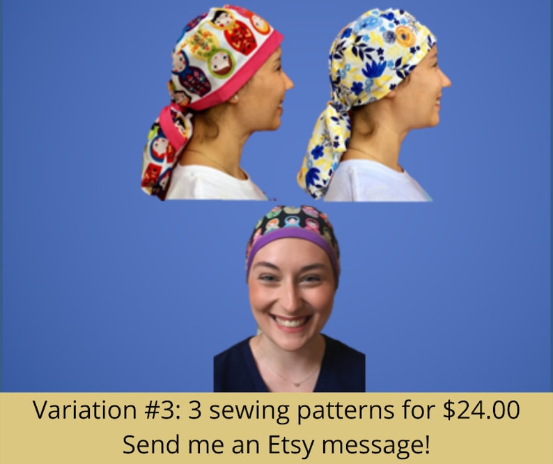 Puede incluir: Tres patrones de costura diferentes para gorros quir&uacute;rgicos. Los patrones presentan una variedad de estampados coloridos, incluyendo un dise&ntilde;o floral, un dise&ntilde;o de mu&ntilde;ecas rusas y un dise&ntilde;o caprichoso con c&iacute;rculos coloridos. El texto "Variaci&oacute;n #3: 3 patrones de costura por $24.00 &iexcl;Env&iacute;ame un mensaje de Etsy!" se muestra en la parte inferior de la imagen.