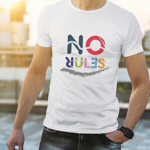 No Rules T-shirt | Funny No Rules sign - Unisex Heavy Cotton Tee, funny t-shirt for everyone