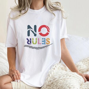 No Rules T-shirt | Funny No Rules sign - Unisex Heavy Cotton Tee, funny t-shirt for everyone